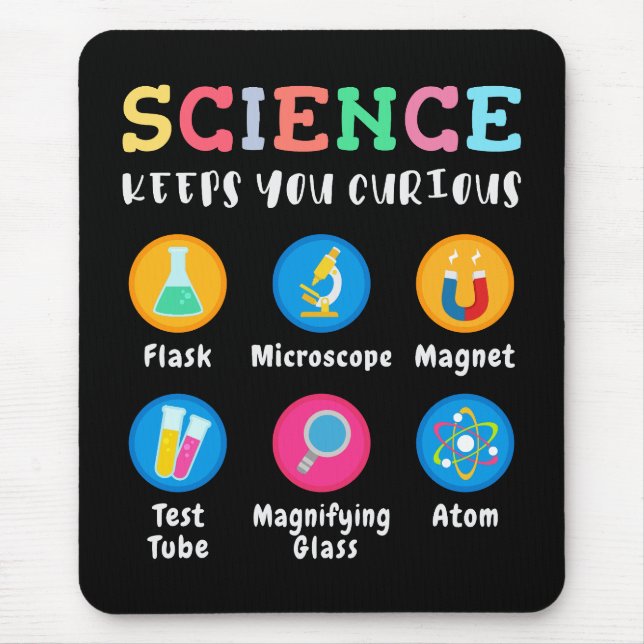 Science keeps you curious mouse pad (Front)