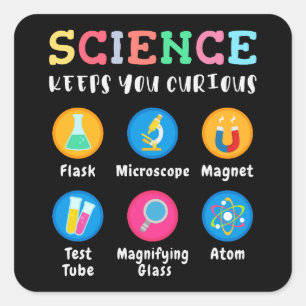 Science keeps you curious square sticker