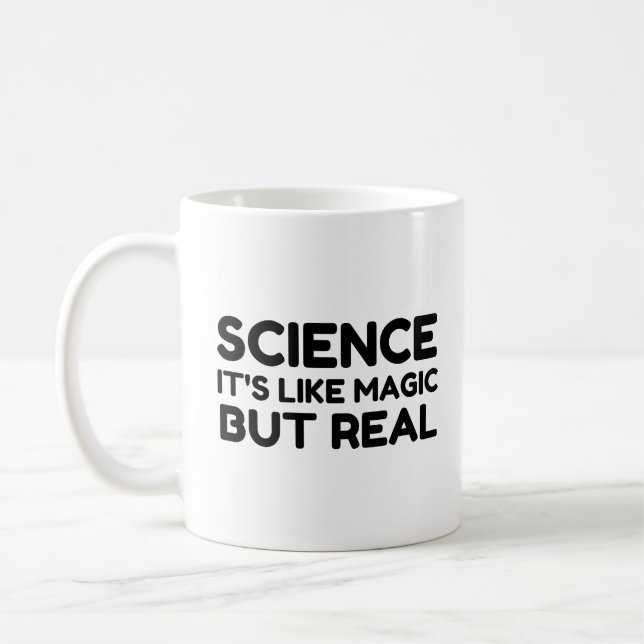 SCIENCE LIKE MAGIC BUT REAL COFFEE MUG (Left)