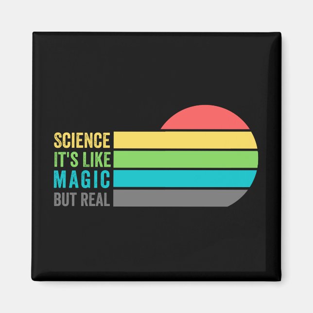 science like magic but real for him,awesome magnet (Front)