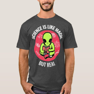 Science Like Magic But Real Premium T-Shirt