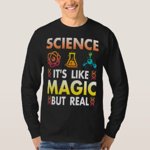 Science Like Magic T-Shirt