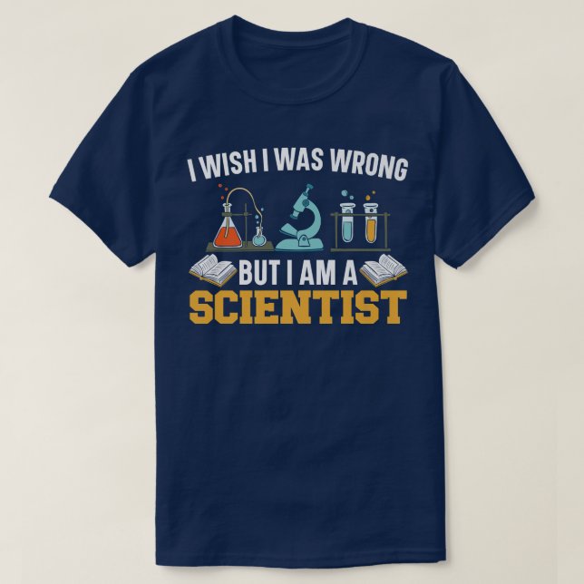 Science Lover Biology Teacher Scientist Chemistry  T-Shirt (Design Front)
