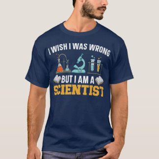 Science Lover Biology Teacher Scientist Chemistry  T-Shirt
