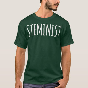 Science march, Scientist T shirt STEMinist