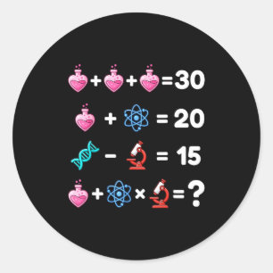 Science Math Riddle Valentine Chemistry Biology Lo Classic Round Sticker