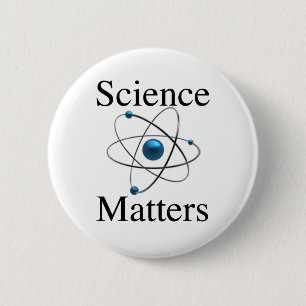 Science Matters 6 Cm Round Badge