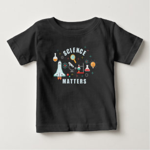 Science Matters Baby T-Shirt