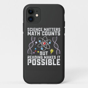 Science Matters Math Counts But Reading Makes It P Case-Mate iPhone Case