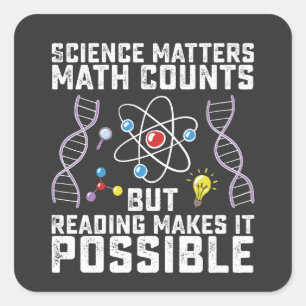Science Matters Math Counts But Reading Makes It P Square Sticker