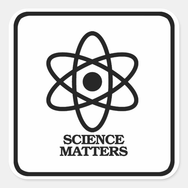 Science Matters - Science Symbol -- - Pro-Science  Square Sticker (Front)