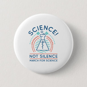 Science Not Silence 6 Cm Round Badge
