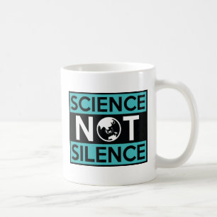 Science Not Silence Coffee Mug