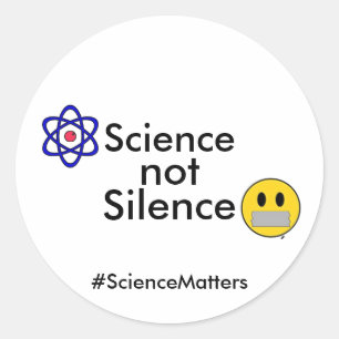 Science Not Silence Sticker (Customisable hashtag)