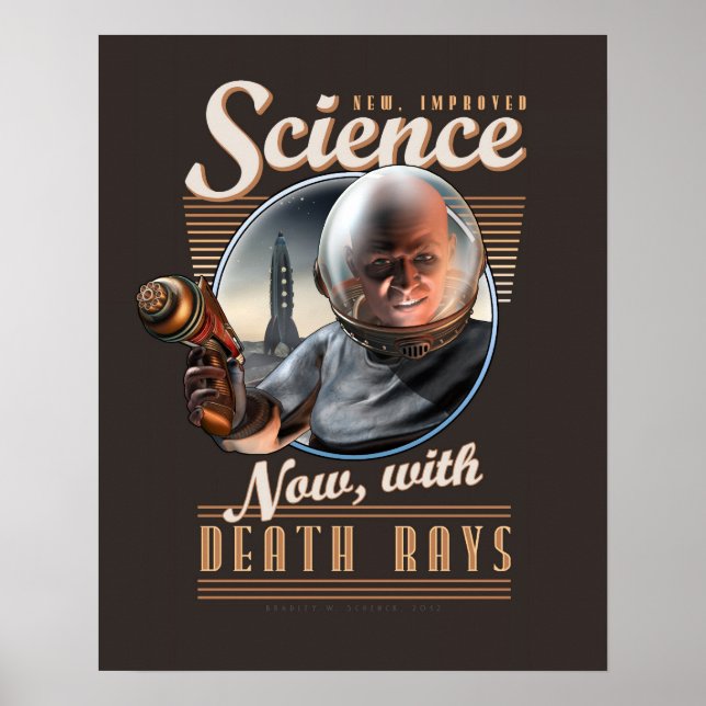 SCIENCE: Now, With Death Rays! poster (16x20") (Front)