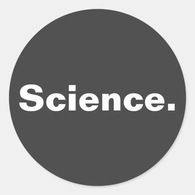 Science one word minimalism design  classic round sticker (Front)