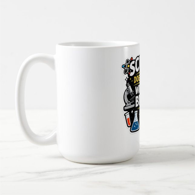 Science Over Belief – Funny Science Quote Design Coffee Mug (Left)