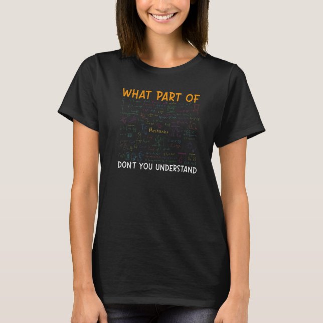 Science Physics Math For Teacher And Student  2 T-Shirt (Front)