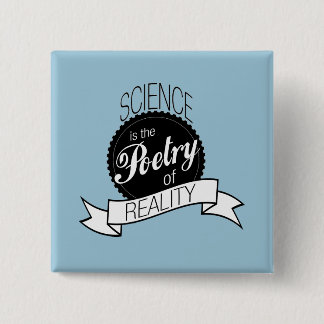 Science: Poetry of Reality 15 Cm Square Badge