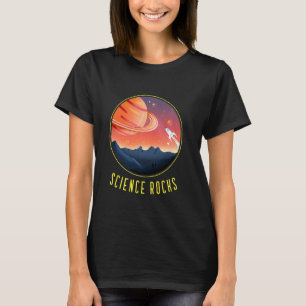 Science Rocks Astronomy Physics T-Shirt
