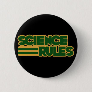 Science Rules 6 Cm Round Badge