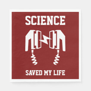 Science Saved My Life Napkin