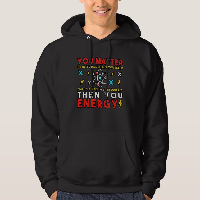 Science  Science   Science Tee You Matter (Front)