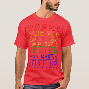 Science Shirt, Science Shirt, Science Is Real, Sci T-Shirt