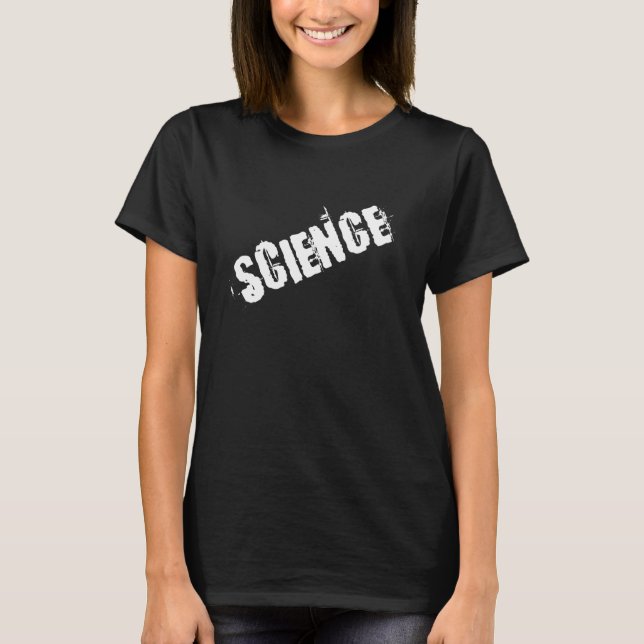 Science Slanted Distressed Text T-Shirt (Front)