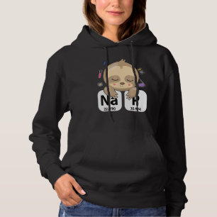 Science Sloth I Nap Periodically Chemistry Bioche Hoodie