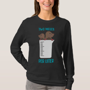 Science Stem Two Moles Per Litre Stem Students App T-Shirt