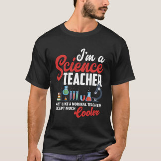 Science Teacher Chemistry Biology Physics T-Shirt