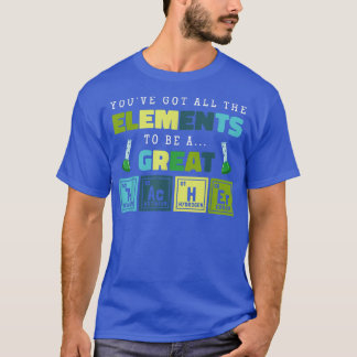 Science Teacher Chemists Elements School Educator  T-Shirt