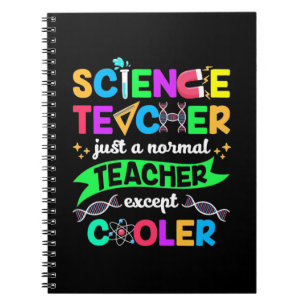 Science Teacher Cool Notebook