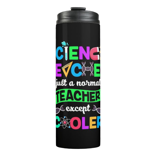 Science Teacher Cool Thermal Tumbler (Front)