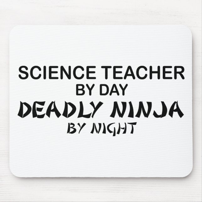 Science Teacher Deadly Ninja Mouse Pad (Front)
