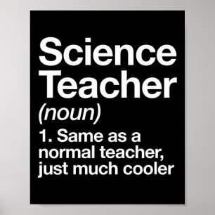 Science Teacher Definition Fun Byck To School Firs Poster