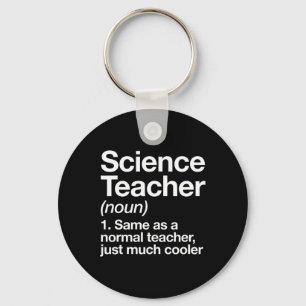 Science Teacher Definition Fun Ck To School First Key Ring