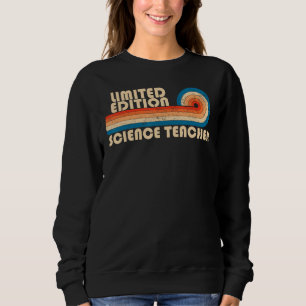SCIENCE TEACHER Funny Job Title Profession Birthda Sweatshirt