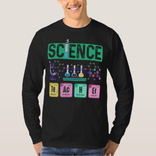 Science Teacher Lab Chemistry Teaching Back To Sch T-Shirt