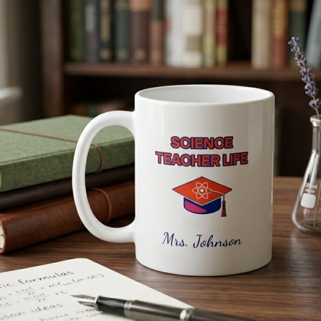 Science Teacher Life Educator Appreciation Coffee Mug (Creator Uploaded)