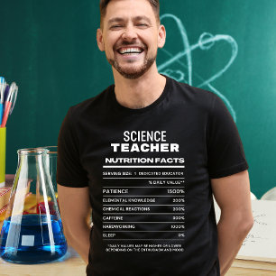 Science Teacher Nutrition Facts Funny T-Shirt