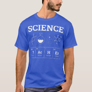 Science Teacher Periodically Chemistry Physics Stu T-Shirt