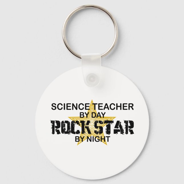 Science Teacher Rock Star by Night Key Ring (Front)