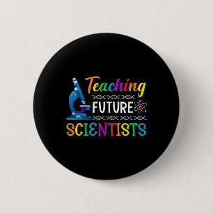 Science Teacher Teaching Future Scientists School 6 Cm Round Badge