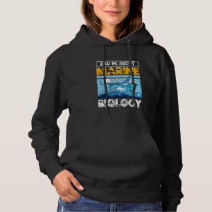 Science Teacher Zoologist Ask Me About Marine Biol Hoodie