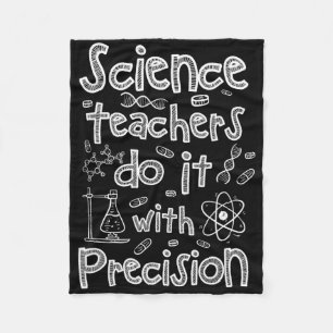 Science Teachers Do It With Precision Fleece Blanket