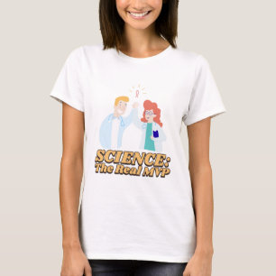 Science: The Real MVP Stem Game T-Shirt
