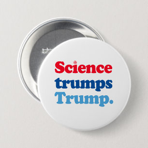 Science trumps Trump 7.5 Cm Round Badge