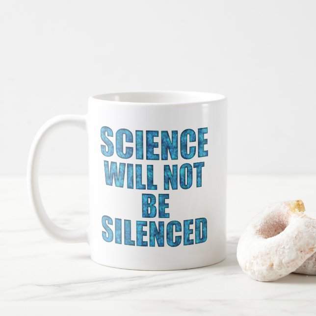 Science Will Not Be Silenced Coffee Mug (With Donut)